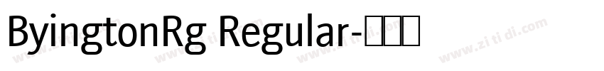 ByingtonRg Regular字体转换